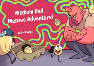 Medium Dad Massive Adventure Image