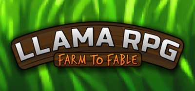 LlamaRPG: Farm to Fable Image