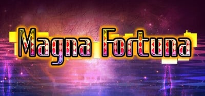 Magna Fortuna Image