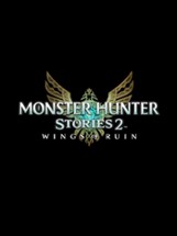Monster Hunter Stories 2: Wings of Ruin Image