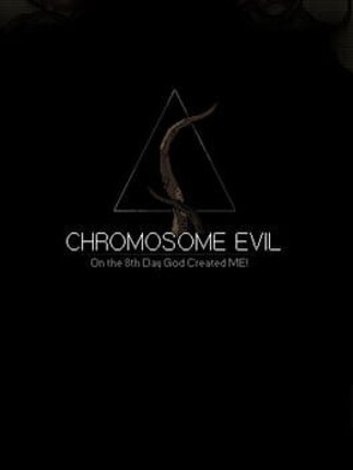 Chromosome Evil Game Cover