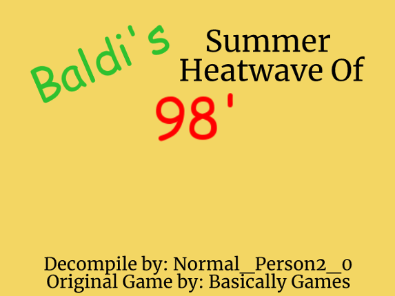 Baldi's Summer Heatwave Of '98 Game Cover