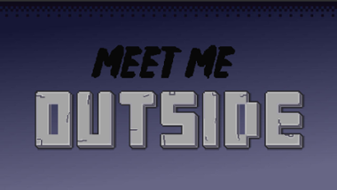 Meet Me Outside Image