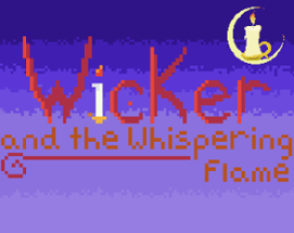 Wicker and the Whispering Flame Image