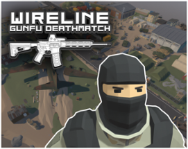 Wireline - GunFu Deathmatch Image
