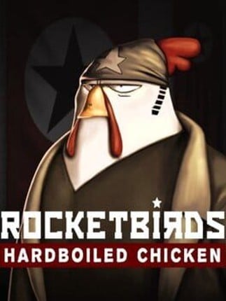 Rocketbirds: Hardboiled Chicken Game Cover