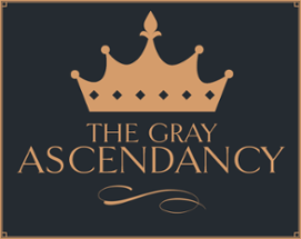 The Gray Ascendancy Image