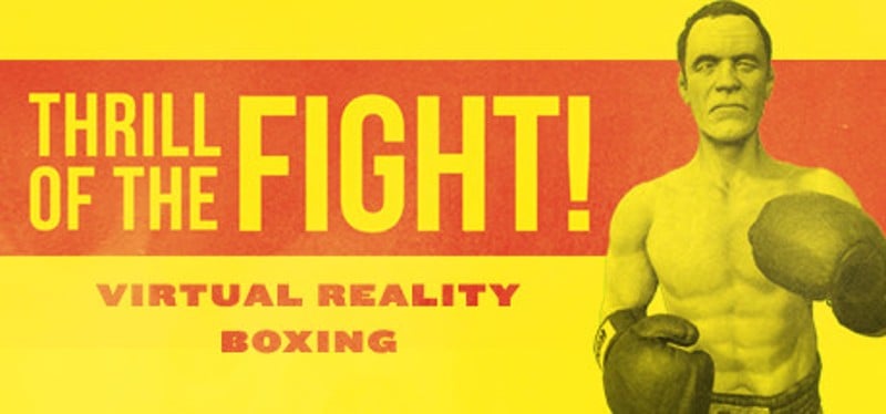 The Thrill of the Fight - VR Boxing Game Cover