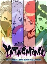 Yatagarasu Attack on Cataclysm Image