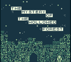 The Mystery Of The Hollowed Forest Image