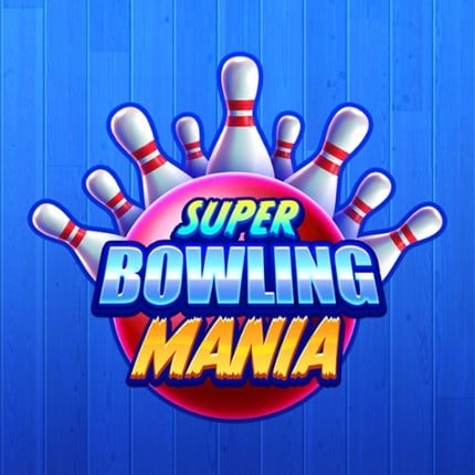 Super Bowling Mania Game Cover