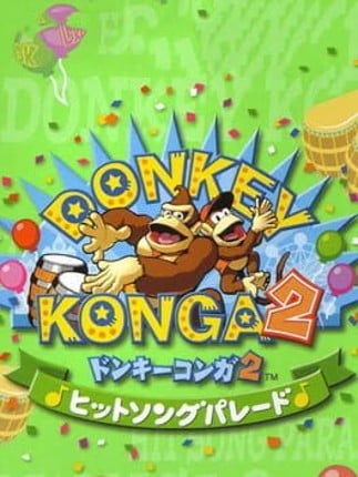 Donkey Konga 2: Hit Song Parade! Game Cover