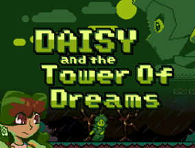 Daisy & The Tower Of Dreams Image