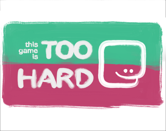 TOO HARD Game Cover