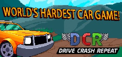 DCR: Drive.Crash.Repeat Image