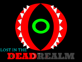 Lost in the DEADREALM Image