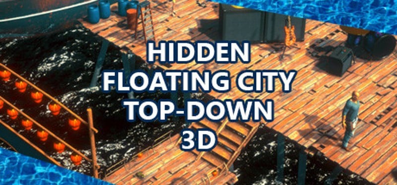 Hidden Floating City Top-Down 3D Game Cover