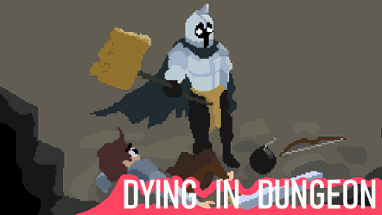 Dying In Dungeon Image