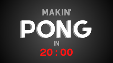 Pong made in 20 Minutes Image