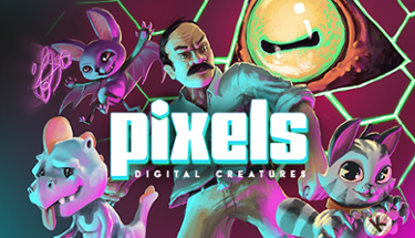 PIXELS: Digital Creatures Image