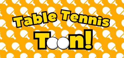 Table Tennis Toon! Image