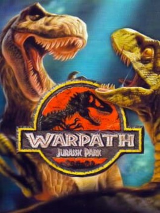 Warpath: Jurassic Park Game Cover