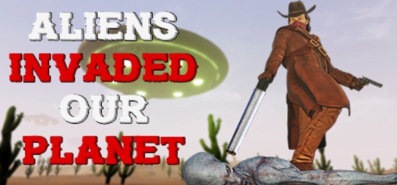 ALIENS INVADED OUR PLANET Game Cover