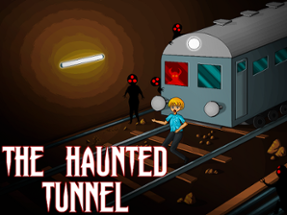 The Haunted Tunnel Image