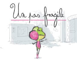 Un Pas Fragile Image