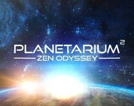 Planetarium 2 - Zen Odyssey Image