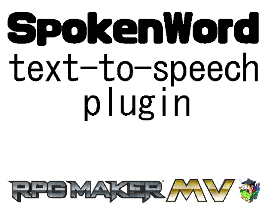 SpokenWord: A Text-to-Speech plugin for RPG Maker MV Game Cover