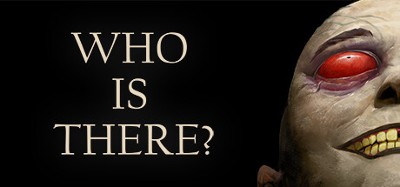 Who is There? Image