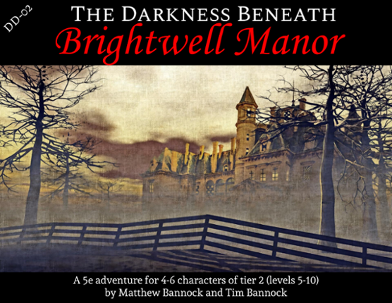 DD-02 The Darkness Beneath Brightwell Manor for 5th Edition Game Cover