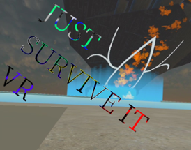 Just survive it VR Image