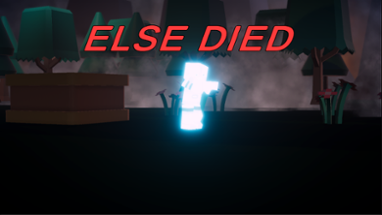 Else Died Image