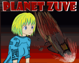 Planet Zuve (Demo) Image