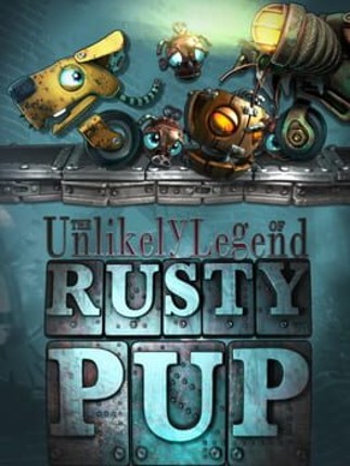 The Unlikely Legend of Rusty Pup Game Cover