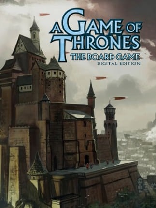 A Game of Thrones: The Board Game - Digital Edition Game Cover