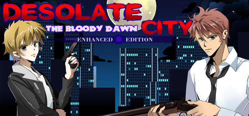 Desolate City: The Bloody Dawn (Enhanced Edition) Game Cover