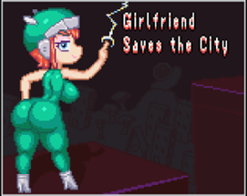Girlfriend Saves the City Image