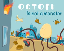 Octopi is not a monster Image