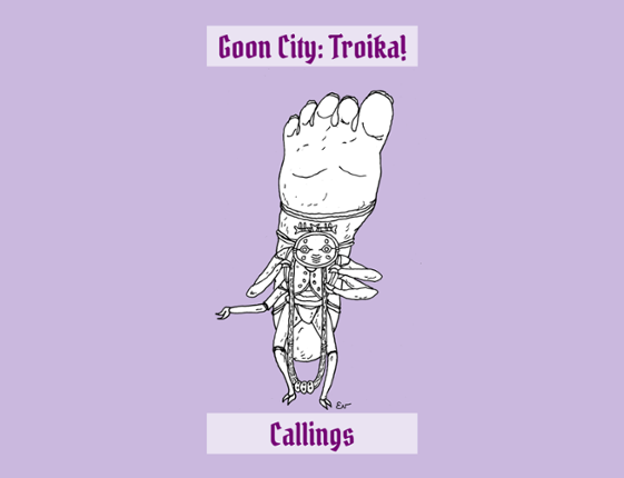 Callings - Goon City: Troika! Game Cover