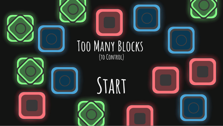 Too Many Blocks (to control) Game Cover