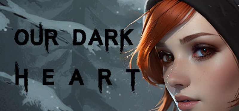 Our Dark Heart Game Cover