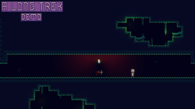 A LONG TREK [DEMO] Image