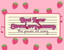 Beat Lover Strawberry Jammy: The Power of Song Image