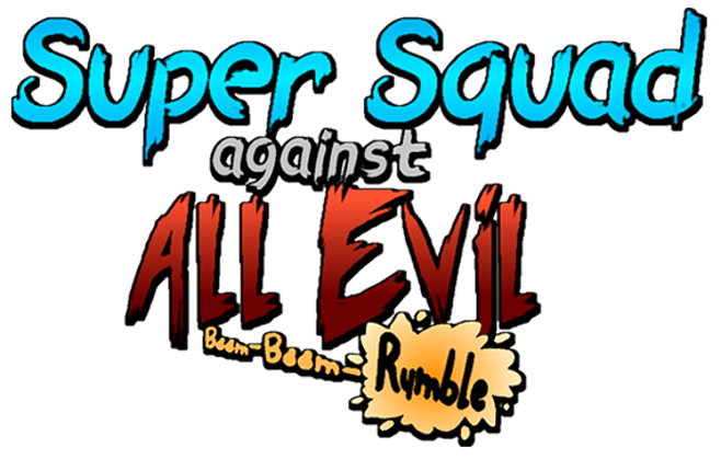 Super Squad against All Evil: Boom-Boom-Rumble Game Cover