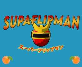 SupaFlipMan!! Image