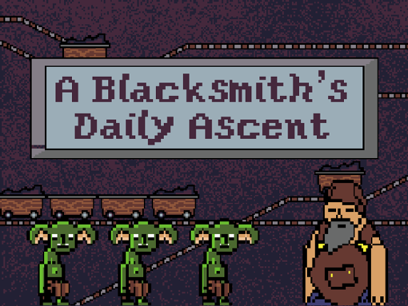 A Blacksmith's Daily Ascent Game Cover