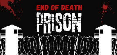 End Of Death: Prison Image